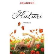 Fluturi, vol. 3 - Irina Binder