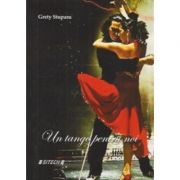 Un tango pentru noi - Grety Stuparu