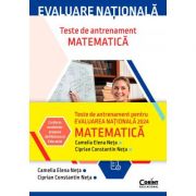 Evaluare națională 2024. Matematică. Teste de antrenament - Camelia Elena Neta