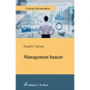 Management bancar - Bogdan Căpraru