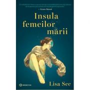 Insula femeilor marii - Lisa See