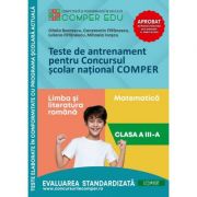 Teste de antrenament pentru Concursul scolar national COMPER, Comunicare in limba romana. Matematica. Clasa a III-a - Ofelia Boerescu