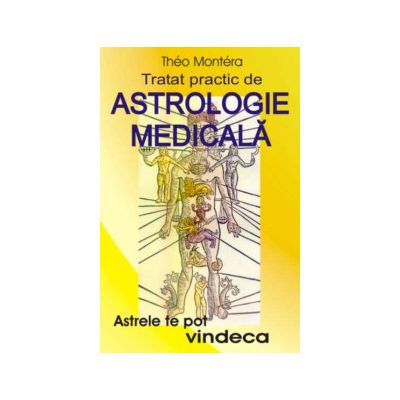 Tratat Practic de Astrologie Medicala