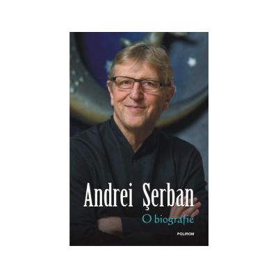 O biografie - Andrei Serban