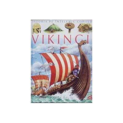 Istoria pe intelesul copiilor - Vikingii