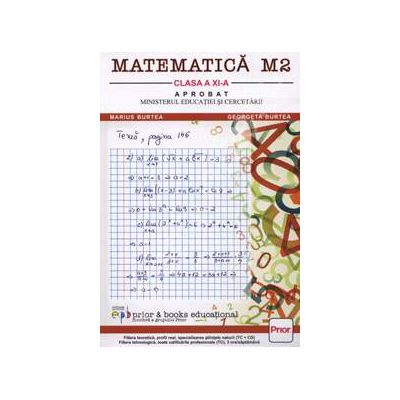 Matematica M2 - Manual pentru clasa a XI-a, editia a 3-a revizuita
