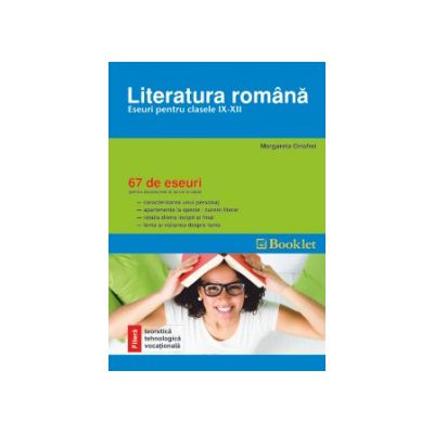 Literatura romana, eseuri pentru clasele IX-XII