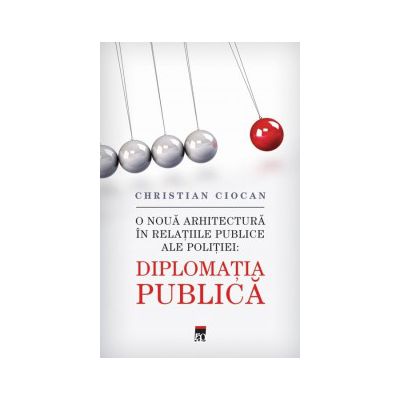 Diplomatia publica (Christian Ciocan)