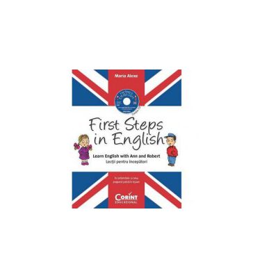 First Steps in English. Lecţii pentru incepatori (CD audio)
