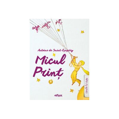 Micul Print (Antoine de Saint-Exupery)