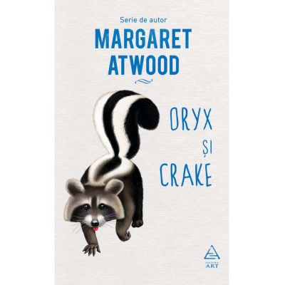 Oryx si Crake - Margaret Atwood