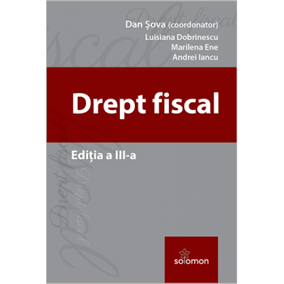 Drept Fiscal - Sova Dan (Editia a III-a)