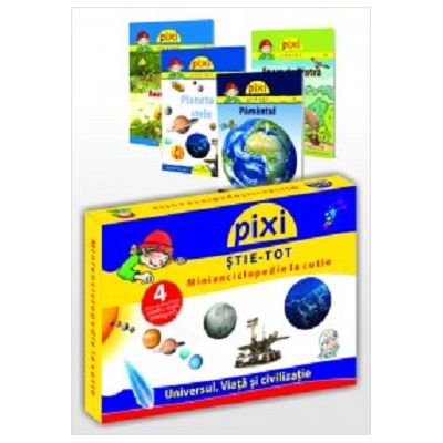 Pixi stie-tot - Minienciclopedie la cutie (Universul. Viata si civilizatie)