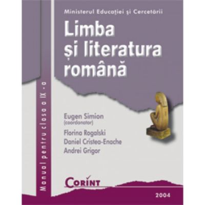 Limba si literatura romana, manual pentru clasa a IX-a (Eugen Simion)