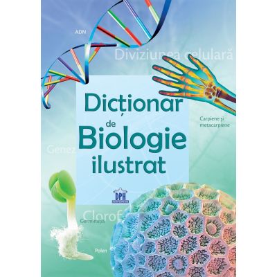 Dictionar de Biologie ilustrat - Corinne Stockley
