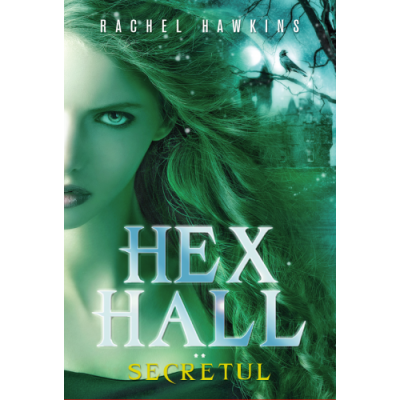Hex Hall - Secretul