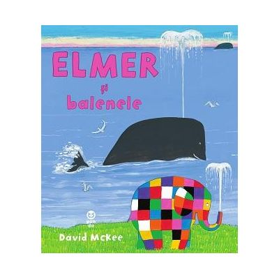 Elmer si balenele (David McKee)