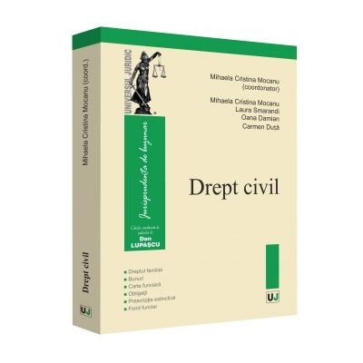 Drept civil - Mihaela Cristina Mocanu (Dreptul familiei, Bunuri, Carte funciara, Obligatii, Prescriptia extinctiva, Fond funciar)