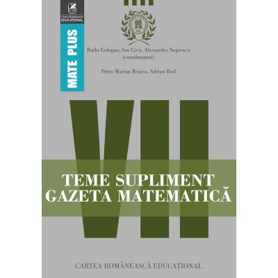 vaccination judge payment Teme supliment Gazeta Matematica - Clasa a VII-a (Mate Plus) - Carti-bune.ro