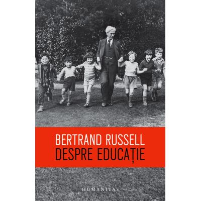 Despre educație - Bertrand Russell