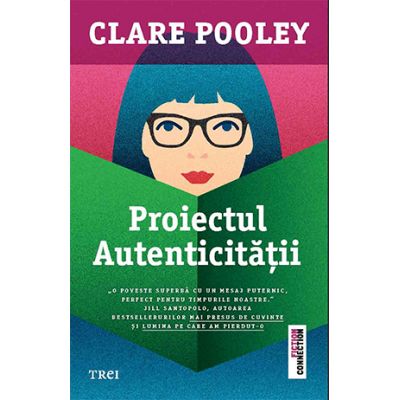 Proiectul autenticității - Clare Pooley