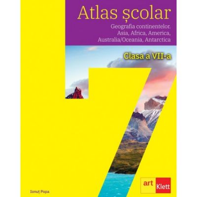 Atlas Scolar pentru Clasa a VII-a - Ionut Popa