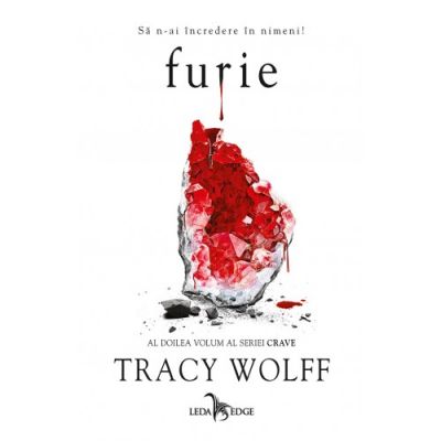 Furie, volumul 2 al seriei Crave - Tracy Wolff