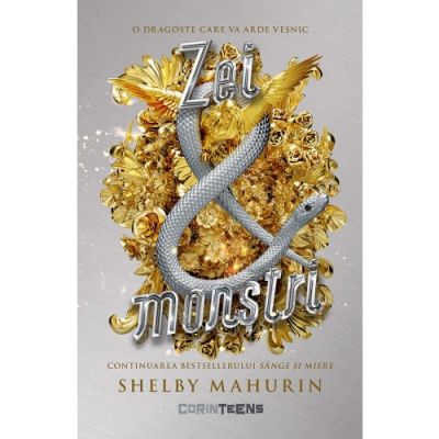 Zei și monștri - volumul 3 din seria Șarpe și porumbel - Shelby Mahurin