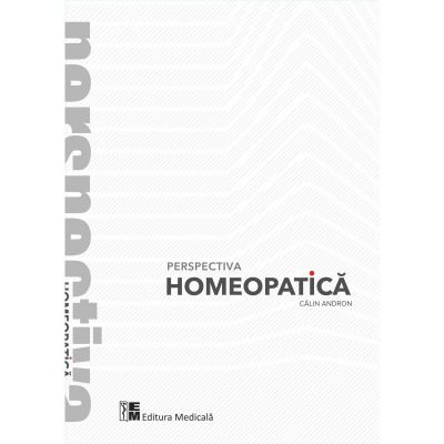 Perspectiva homeopatica - Calin Ioan Andron