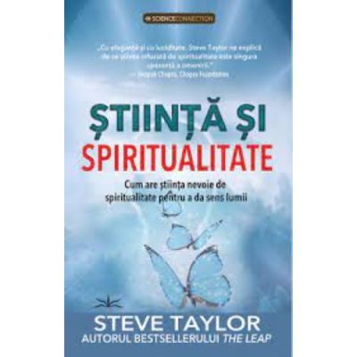 Stiinta si Spiritualitate - Steve Taylor