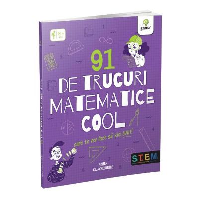 91 de trucuri matematice cool - Anna Claybourne