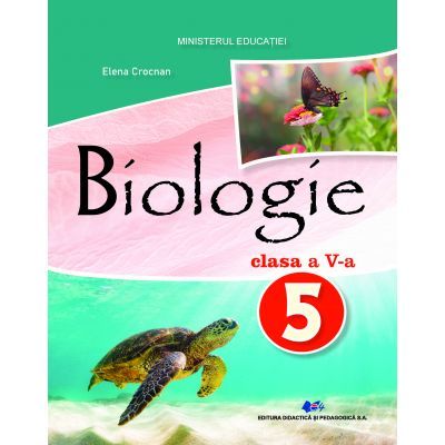 Biologie, manual pentru clasa a V-a - Elena Crocnan