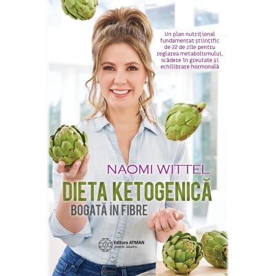 Dieta ketogenica bogata in fibre - Naomi Wittel