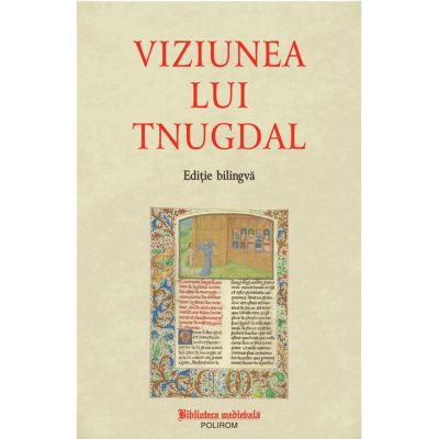 Viziunea lui Tnugdal (ediție bilingvă)